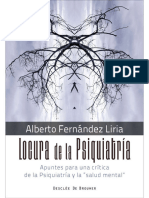 Locura de La Psiquiatría. Apuntes para Una Crítica de La Psiquiatría y La Salud Mental