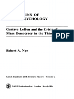 Robert A Nye - The Origins of Crowd Psychology - Gustave LeBon and The Crisis of Mass Democracy in The 3rd Republic-SAGE Publications (1975)