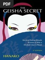 The Geisha Secret Ancient Dating Rituals Proven To Win A Modern Mans Heart Hanako Z Library