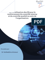 La Mobilisation Des SI Pour Le Renforcement Du Contrôle Interne Et Du Contrôle Qualité Au Sein de L'organisation.