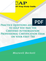 CAP Complete Test Prep Study Guide Practice Questions and Answers To Help You Pass The Certified Authorization Professional Certification Exam On Your First Try by Beckett, Maxwell (Beckett, Maxwell)