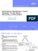 Virtual Memory Management - Tuning Parameter: Lru - Poll - Interval AIX 5.3 ML1+ or AIX 5.2 ML4+