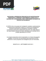 Invitación A Presentar Propuestas de Investigación Orientadas A Generar Conocimiento Acerca de La Calidad de La Educación, para Conformar Un Banco de Proyectos Elegibles