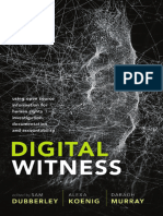 Digital Witness Using Open Source Information For Human Rights Investigation, Documentation, and Accountability (Sam Dubberley Alexa Koenig Daragh Murray)