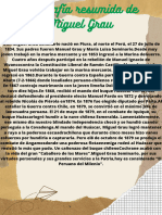 Biografía Resumida de Miguel Grau Don Miguel Grau Seminario Nació en Piura, Al Norte El Perú, El 27 de Julio de 1834. Sus Padres Fueron Manuel Grau y María Luisa Seminario - Desde Muy Joven Trabajó