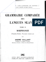 André Vaillant - Grammaire Comparée Des Langues Slaves. Tome II, Morphologie. Première Partie, Flexion Nominale-I.