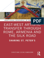 (Routledge Research in Art History) Christiane Esche-Ramshorn - East-West Artistic Transfer Through Rome, Armenia and The Silk Road - Sharing St. Peter's-Routledge (2021)