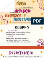 GRUPO #5. Resistencia Eléctrica y Resistividad