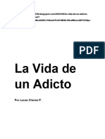 La Vida de Un Adicto Por Lucas Chevez