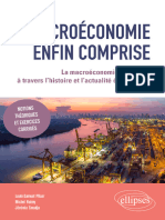 La Macroéconomie Enfin Comprise - La Macroéconomie Expliquée À Travers L'histoire Et L'actualité Économique (Etc.)