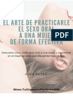 Arte de Practicarle Sexo Oral A Una Mujer de Forma Efectiva (Spanish Edition), El - Alex Reyes