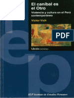 Víctor Vich - El Caníbal Es El Otro - Violencia y Cultura en El Perú Contemporáneo