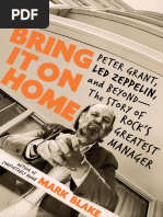 Bring It On Home Peter Grant Led Zeppelin and BeyondThe Story of Rocks Greatest Manager