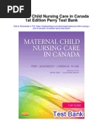 Maternal Child Nursing Care in Canada 1st Edition Perry Test Bank