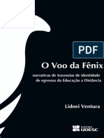 Livro o Voo Da Fênix Narrativas de Travessias de Identidade de Egressas Da Educação A Distância