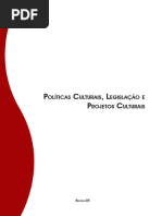 Politicas Culturais Legislacao e Projetos Culturais