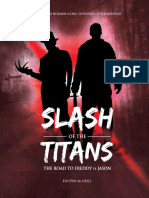 Slash of The Titans The Road To Freddy Vs Jason 9780692033494 0692033491