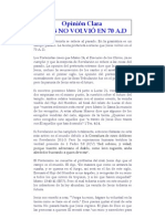 ¡Jesús No Volvió en El Año 70 Porque Él No Regresó en Esa Fecha de La Forma Como Él Lo Profetizó!