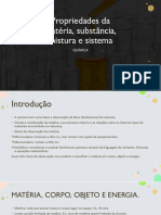 Propriedades Da Matéria, Substância, Mistura e Sistema