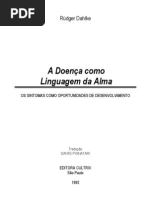 Rudiger Dahlke - A Doença Como Linguagem Da Alma