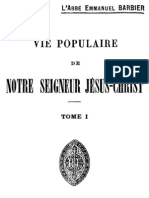 Vie Populaire de Notre-Seigneur Jésus-Christ Abbé Emmanuel Barbier - (Tome 1)