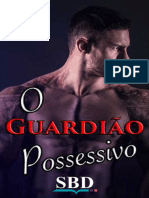 (Livro 1) O Guardião Possessivo - ER Knight