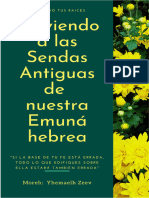 Volviendo A Las Sendas Antiguas de La Sana Emuna Hebrea