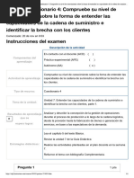 Gestion de Operaciones Cuestionario 4 - Compruebe Su Nivel de Conocimiento Sobre La Forma de Entender Las Capacidades de La Cadena de Suministro e Identificar La Brecha Con Los Clientes