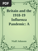 Britain and The 1918-19 Influenza Pandemic - A Dark Epilogue