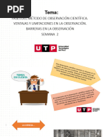 Fases Del Método de Observación Científica. Ventajas Y Limitaciones en La Observación. Barreras en La Observación Semana 2
