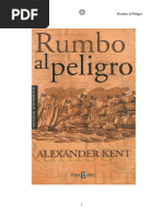 2 - Kent Alexander - Bolitho 02 - Rumbo Al Peligro