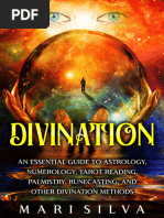 Mari Silva - Divination - An Essential Guide To Astrology, Numerology, Tarot Reading, Palmistry, Runecasting, and Other Divination Methods-Primasta (2021)