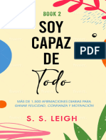 Soy Capaz de Todo - Más de 1.500 Afirmaciones Diarias para Ganar Felicidad, Confianza y Motivación (Spanish Edition)