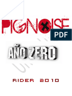 Rider Técnico, Pignoise, 2010