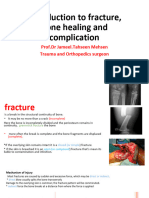 Introduction To Fracture, Bone Healing and Complication: Prof - DR Jameel - Tahseen Mehsen Trauma and Orthopedics Surgeon