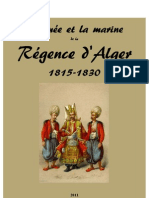 Armée Et Marine de La Régence D Alger 1815-1830