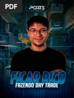 11 - Day Trader - Dá Pra Ficar Rico Fazendo Trade