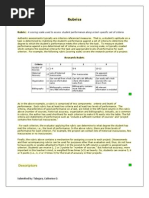 Rubrics: Rubric: A Scoring Scale Used To Assess Student Performance Along A Task-Specific Set of Criteria