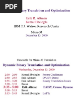 Dynamic Binary Translation and Optimization: Erik R. Altman Kemal Ebcio Glu