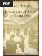 Donde Esta El Amor Alli Esta Dios-Tolstoi Leon