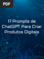 17 Prompts de ChatGPT para Criar Produtos Digitais