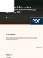 Caso Clinico de Enfermeria de Recien Nacido de Madre Con Riesgo Biologico de Sifilis