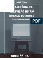 Trajetória Da Televisão No Rio Grande Do Norte - o Processo de Digitalização