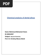 Chemical Analysis of Dental Alloys: Name: Mahmoud Mohamed Owais ID:200043957 Subject: Prof. Dr. El-Zeiny Mousa Ebeid