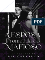 A Esposa Prometida Do Mafioso ( - Carvalho, Bia