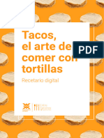 Tacos, El Arte de Comer Con Tortillas