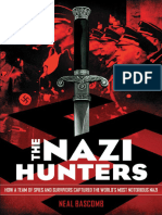 The Nazi Hunters. How A Team of Spies and Survivors Captured The World's Most Notorious Naz (PDFDrive)