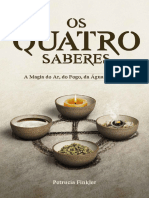 Os Quatro Saberes - A Magia Do Ar, Do Fogo, Da Água e Da Terra - Petrucia Finkler