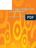 (Ciencias de La Información) Caridad Fresno Chávez - Toda La Información Será Libre