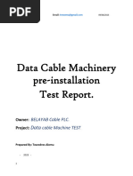 Data Cable Machinery Pre Installation Test Report #2